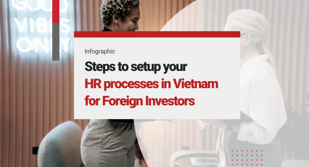 Steps to setup your HR processes in Vietnam