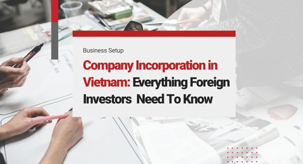 Company Incorporation in Vietnam