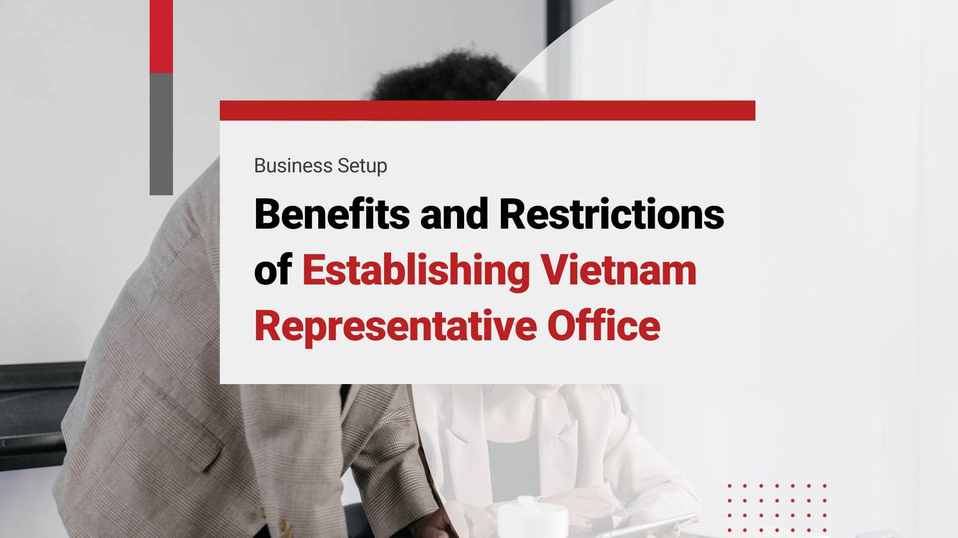 Establishing Vietnam Representative Office