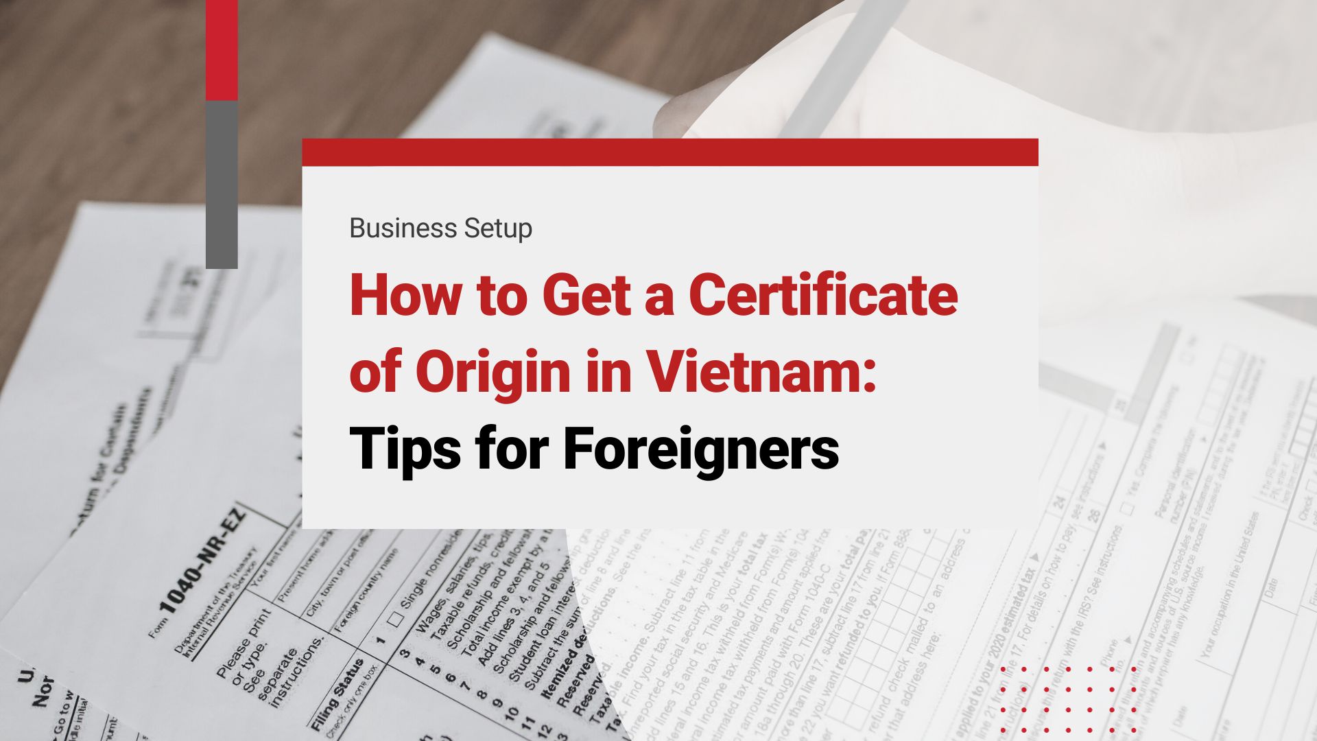 Get a Certificate of Origin in Vietnam