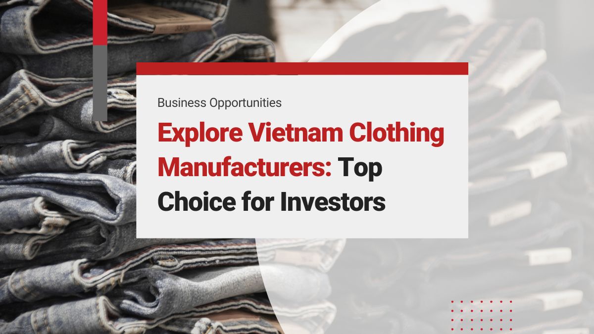 Vietnam Clothing Manufacturers