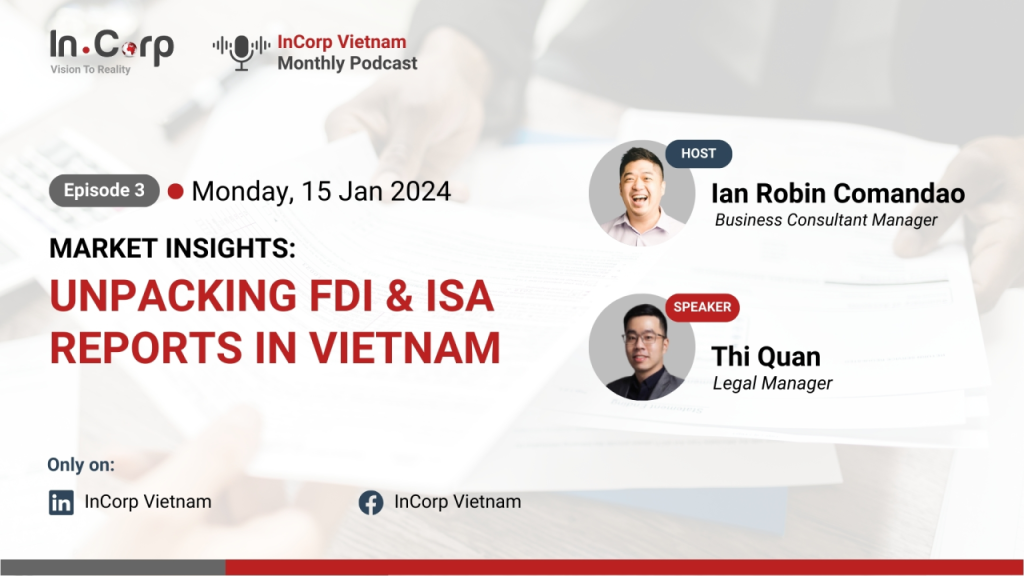 incorp vietnam fdi isa reports podcast