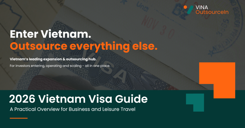 2026 Vietnam Visa Guide: A Practical Overview for Business and Leisure Travel