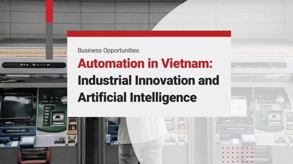 Automation in Vietnam: Advancing Industrial Innovation and Industrialization with Artificial Intelligence Automation