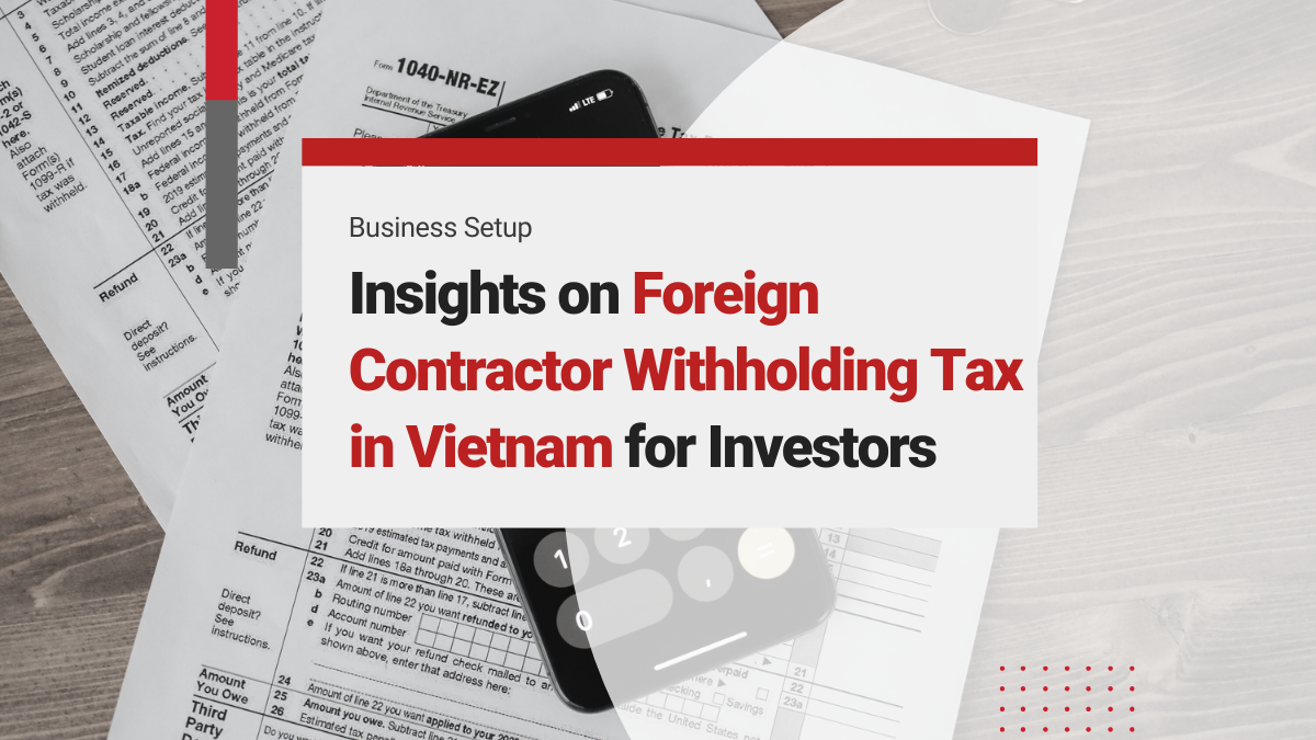 Foreign Contractor Tax in Vietnam: FCT Vietnam Calculation and Completing Foreign Contractor Tax Form