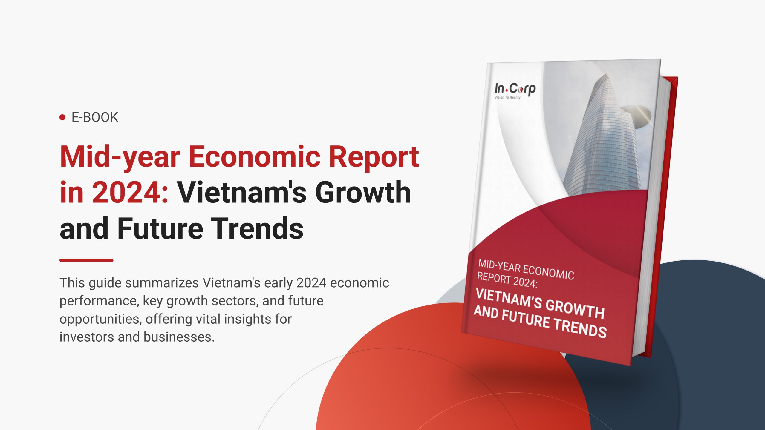 Mid-year Economic Report 2024: Vietnam’s Growth and Future Trends