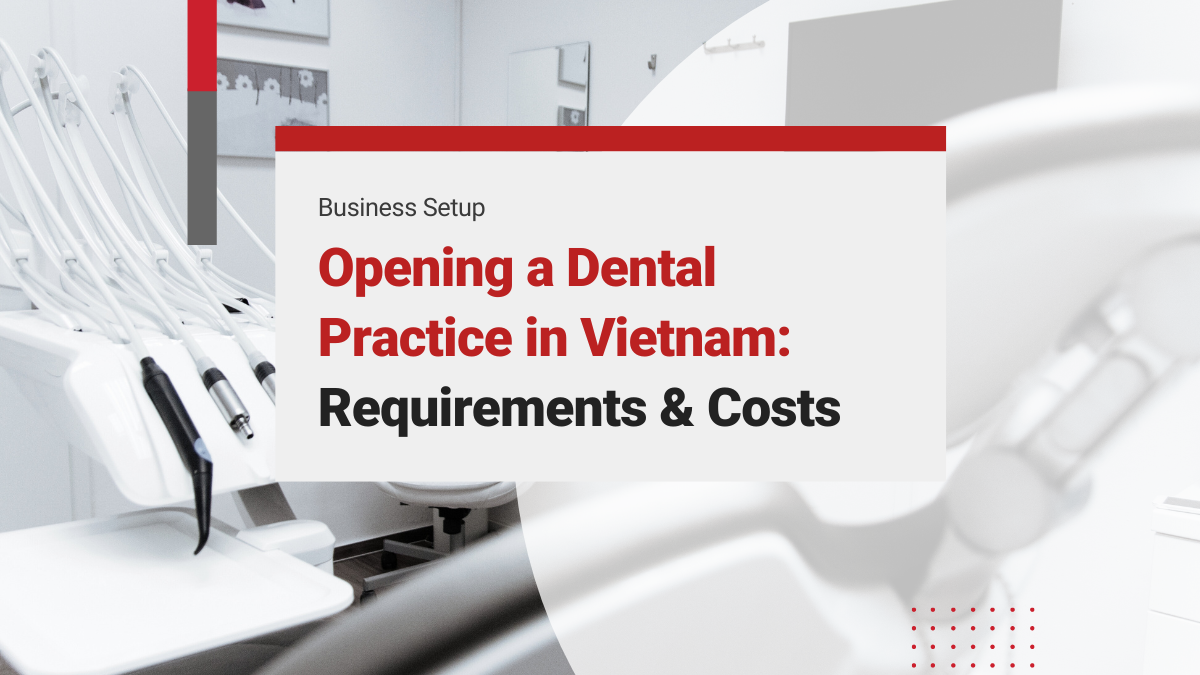 Opening a Dental Practice in Vietnam