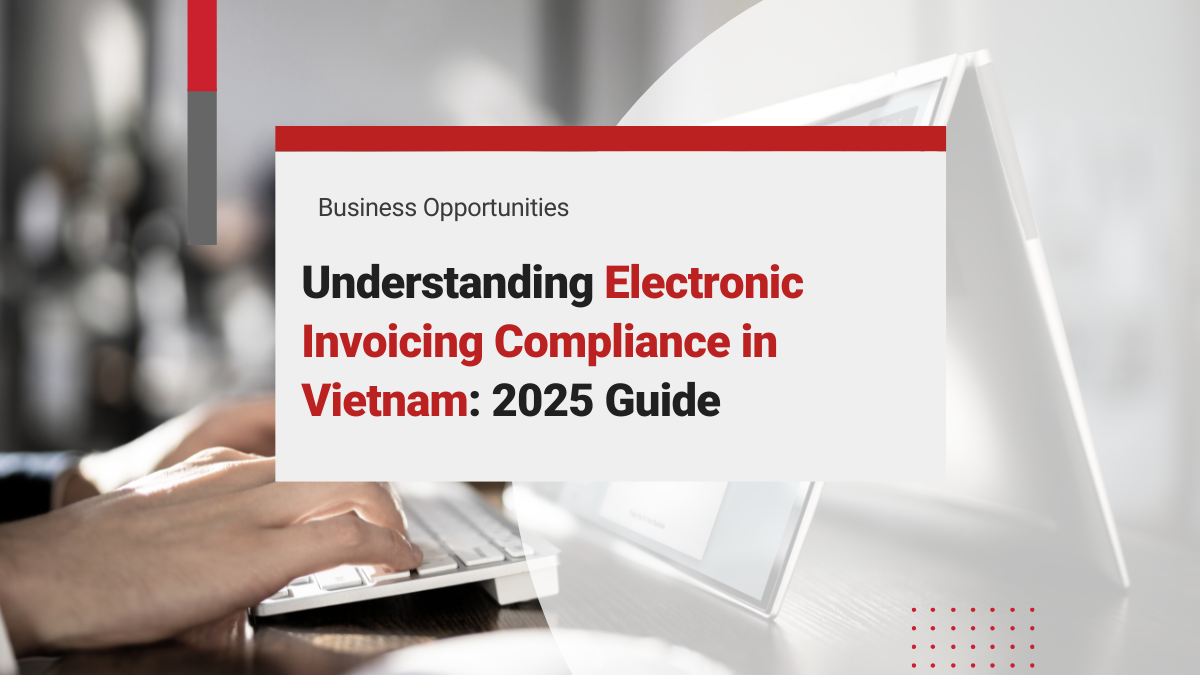 Electronic Invoicing Compliance in Vietnam