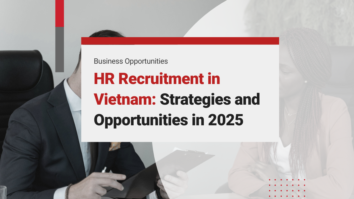 HR Recruitment in Vietnam