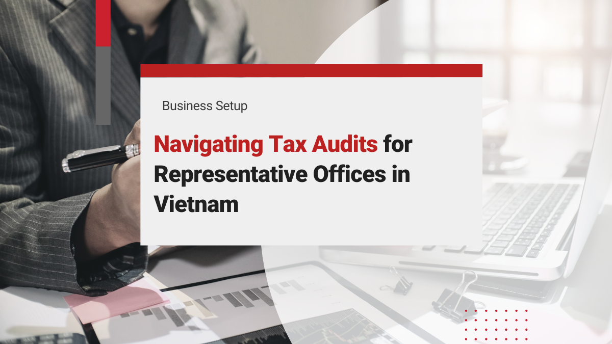 tax audits representative office vietnam