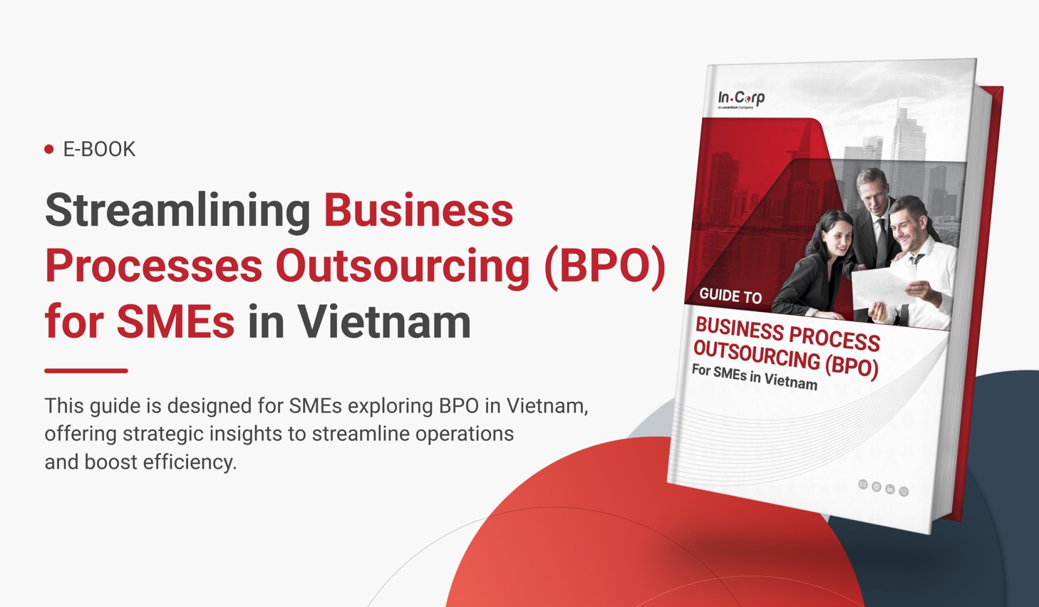 BPO Guide for SMEs: Streamlining Business Processes in Vietnam for Investors 2025