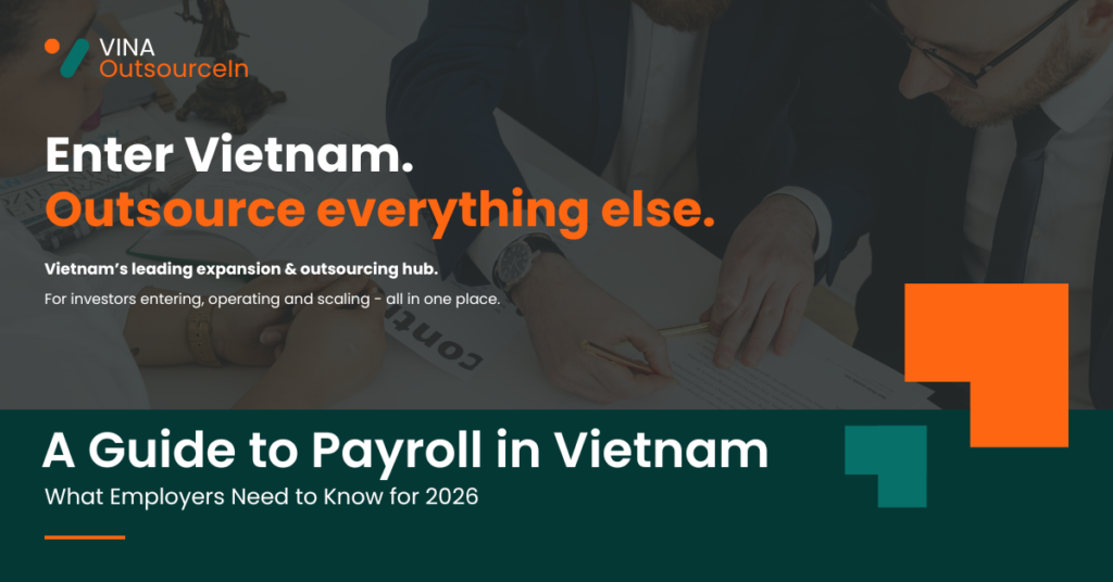 A Guide to Payroll in Vietnam: What Employers Need to Know for 2026